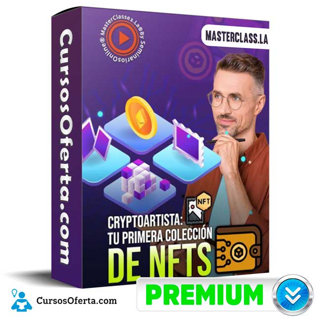 Cryptoartista Tu Primera Colección de NFTs – Masterclass.La