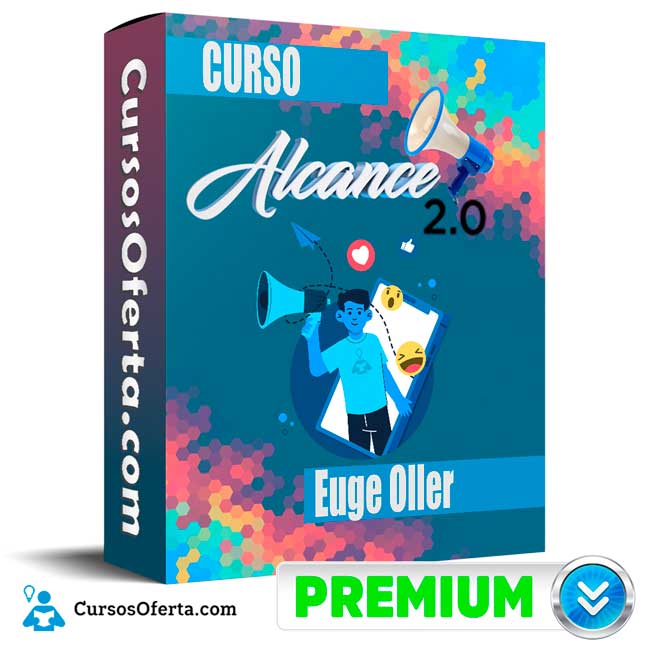 Curso Alcance 2.0 – Euge Oller