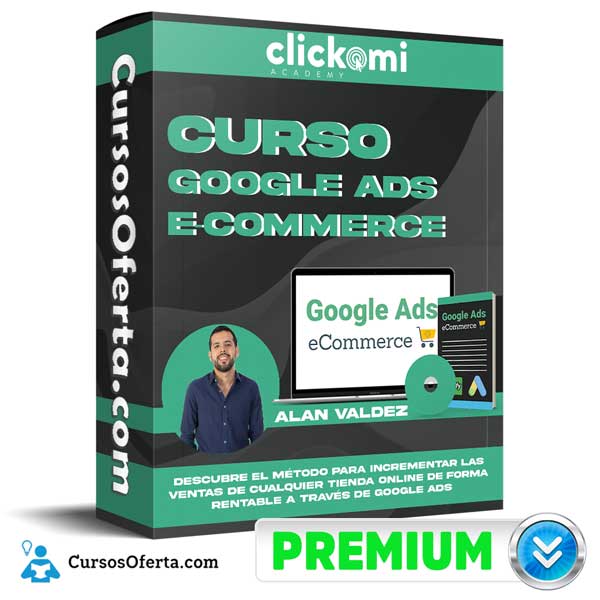 Curso Google Ads eCommerce – Alan Valdez 11 Curso Google Ads eCommerce – Alan Valdez