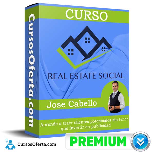 Curso Real Estate Social – Jose Cabello 8 Curso Real Estate Social – Jose Cabello
