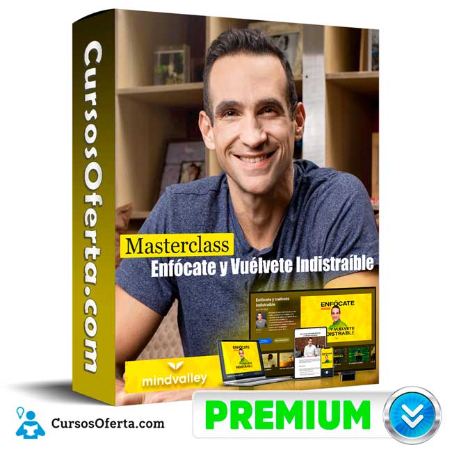 Masterclass Enfócate y Vuélvete Indistraíble – MindValley
