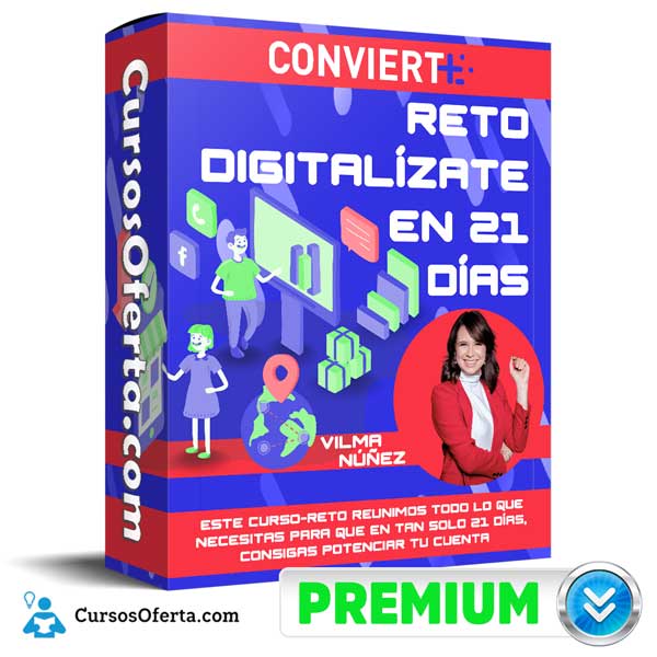 Reto Digitalízate en 21 días – Vilma Núñez 6 Reto Digitalízate en 21 días – Vilma Núñez