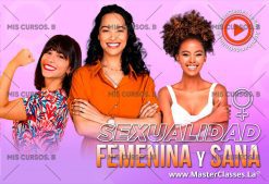 Sexualidad Femenina Y Sana