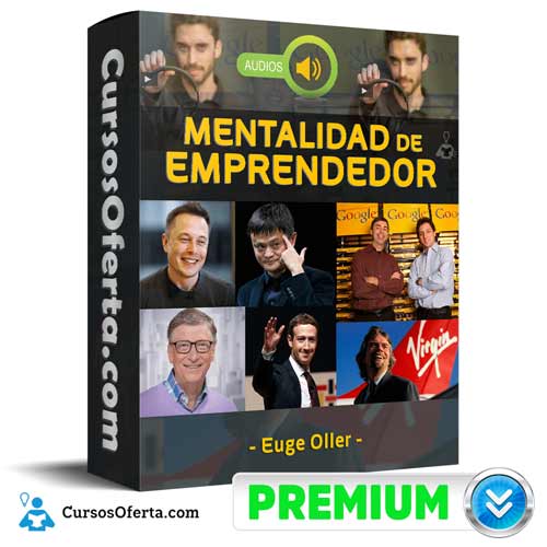 Audios Mentalidad De Emprendedor – Euge Oller 1 audios mentalidad de emprendedor euge oller 651ae88c79d88