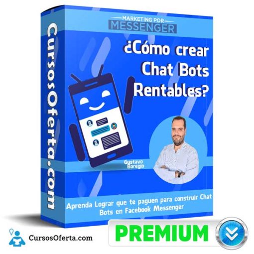 como crear chat bots rentables marketing por messenger 651b04b85a20d