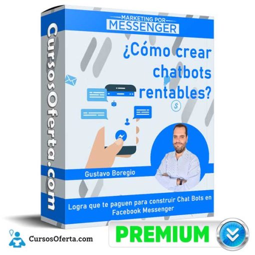 como crear chatbots rentables marketing por messenger 651b054835b8e