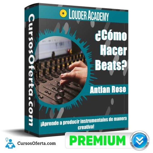 como hacer beats antian rose 651b03145a0ac