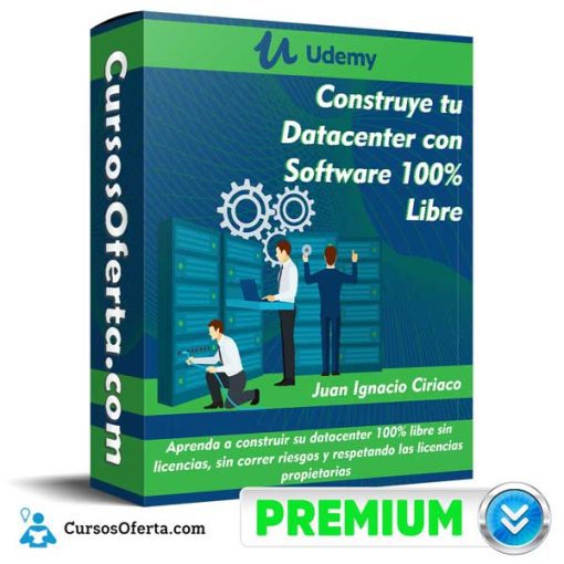 construye tu datacenter con software 100 libre udemy 651cfb2207495