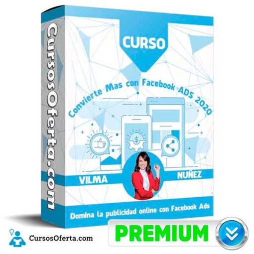 convierte mas con facebook ads 2020 vilma nunez 651af6ab2ce78