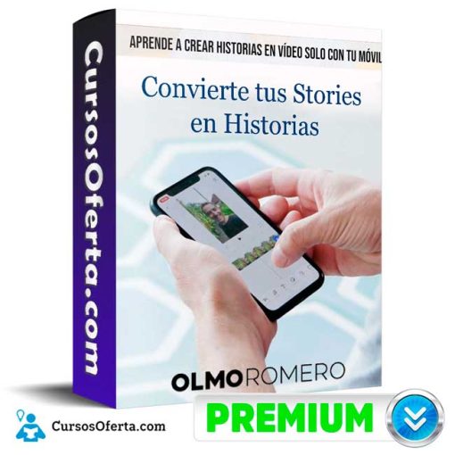 convierte tus stories en historias olmo romero 651b17e01df4b