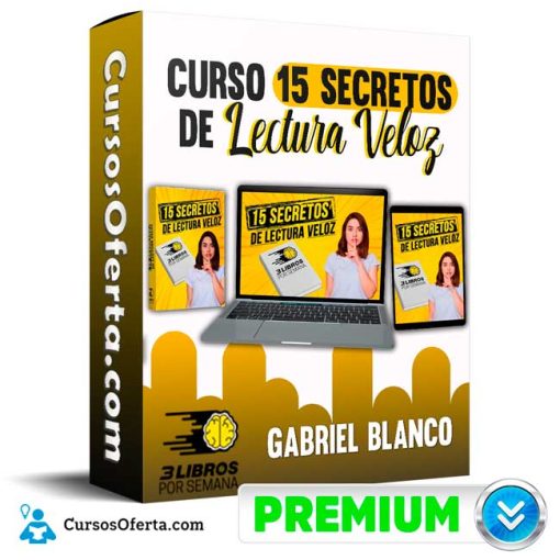 curso 15 secretos de lectura veloz gabriel blanco 651b148a13ce5
