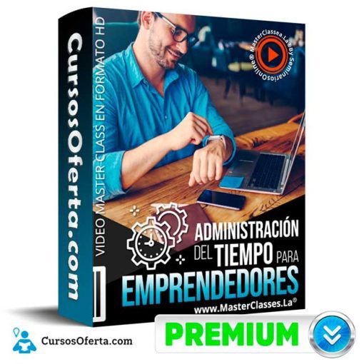 curso administracion del tiempo para emprendedores seminarios online 651b102a4ffd1