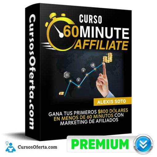 curso afiliado en 60 minutos de alexis soto 651aee06c7fa4