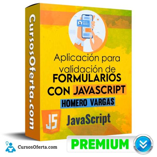 curso aplicacion para validacion de formularios con javascript homero vargas 651b13913ae0d