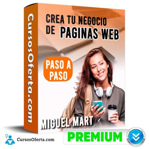 curso crea tu negocio de paginas web paso a paso miguel mart 651b0c2edf88b