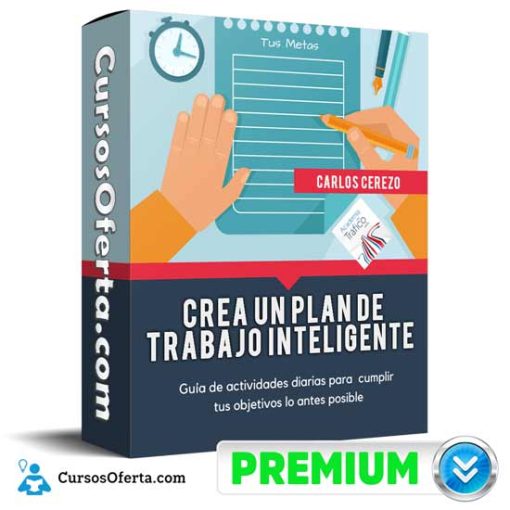 curso crea un plan de trabajo inteligente carlos cerezo 651aee13d4fa1