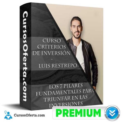 curso criterios de inversion luis restrepo 651af170c04f4