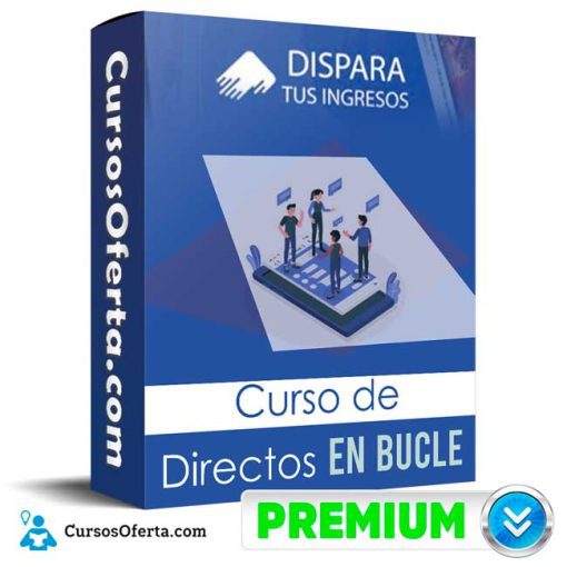Curso de Directos en Bucle – Dispara tus Ingresos 3 curso de directos en bucle dispara tus ingresos 651b0e61ea2aa