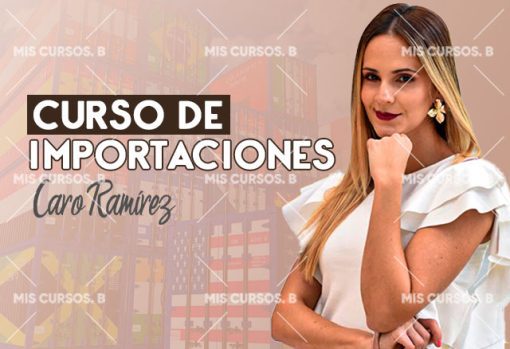 curso de importaciones de caro ramirez 651ae6a0efa7c
