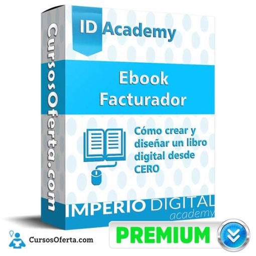 curso ebook facturador idacademy 651af143df182