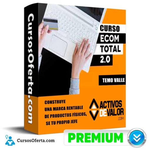 curso ecom total 2 0 temo valle 651aeefbbb6de