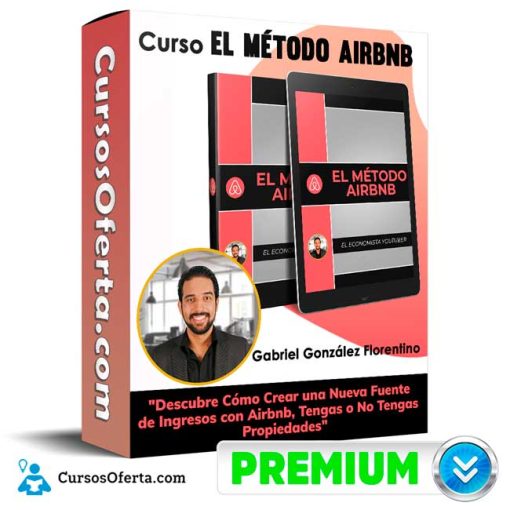curso el metodo airbnb gabriel gonzalez florentino 651b0d665a81b