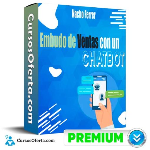 curso embudo de ventas con un chatbot nacho ferrer 651b0979c48d2