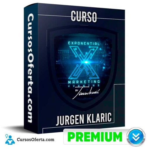 Curso Exponential Marketing – Jurgen Klaric 13 curso exponential marketing jurgen klaric 651b0a6160aba