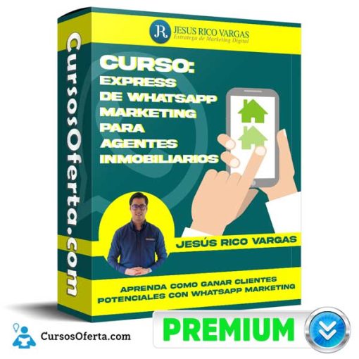 curso express de whatsapp marketing para agentes inmobiliarios jesus rico vargas 651b050a29b3e