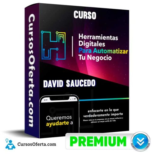 curso herramientas digitales para automatizar tu negocio david saucedo 651b0be76fa8c