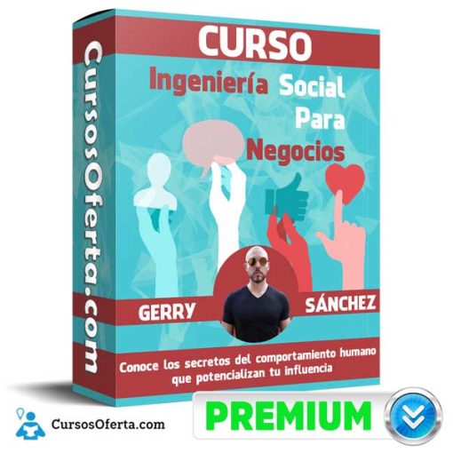 curso ingenieria social para negocios gerry sanchez 651aff4fa6ee9