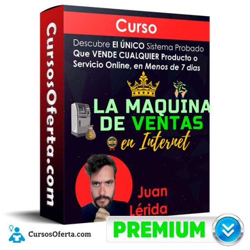 curso la maquina de ventas en internet juan lerida 651b12600a522