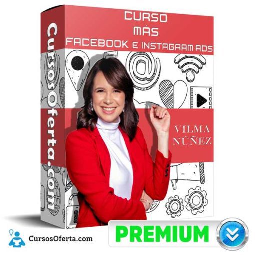 curso mas ads facebook e instagram ads vilma nunez 651af236a6fd2
