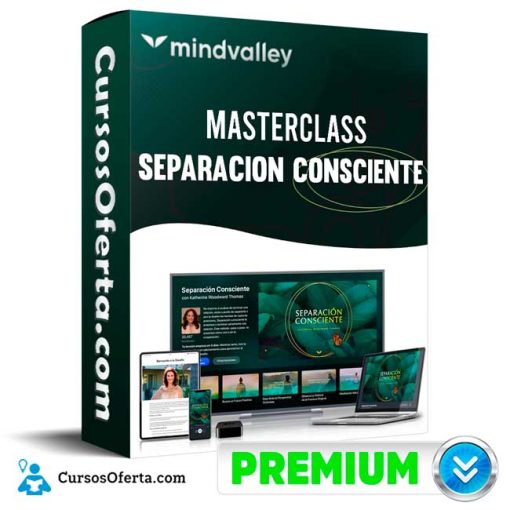 curso masterclass separacion consciente mindvalley 651b0ddc95d07
