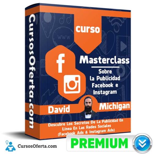 curso masterclass sobre la publicidad facebook e instagram david michigan 651afd2c86143