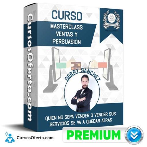 curso masterclass ventas y persuasion gerry sanchez 651af3dd41794