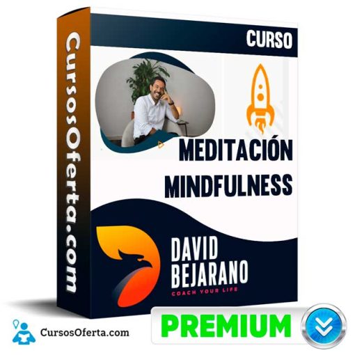 curso meditacion mindfulness david bejarano 651b0e1191060