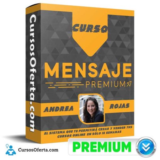 curso mensaje premium andrea rojas 651af6f330167