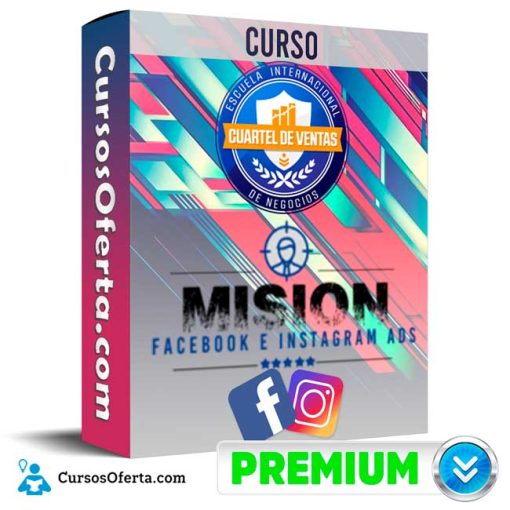 curso mision facebook e instagram ads cuartel de ventas 651b134bd950c