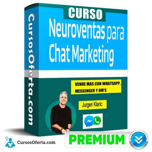 curso neuro ventas para chat marketing jurgen klaric 651af050e008b