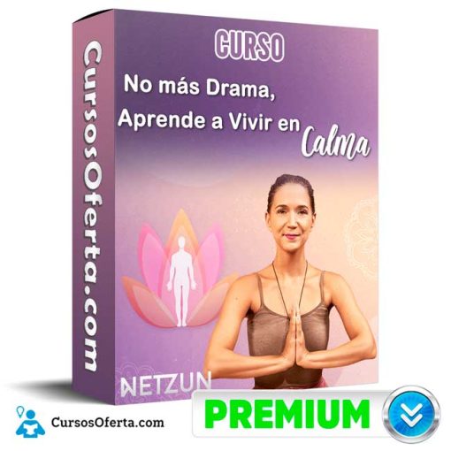 curso no mas drama aprende a vivir en calma netzun 651b0c58a24a2