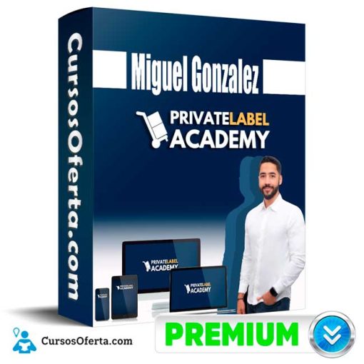 curso private label academy miguel gonzalez 651b08d9ae4b2