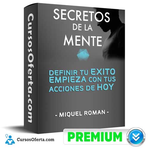 curso secretos de la mente miquel roman 651afbe51c5fb