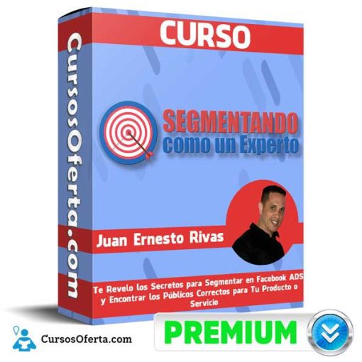 curso segmentando como un experto juan ernesto rivas 651b000c4a9c9