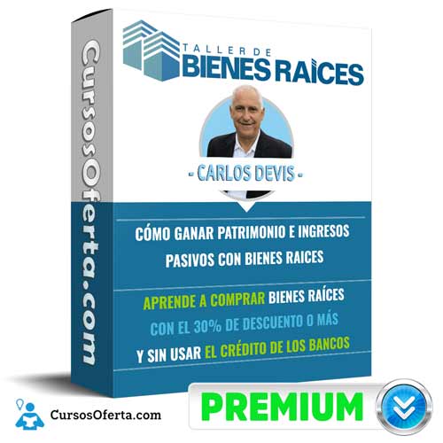 curso taller basico de bienes raices carlos devis 651aea98670f5