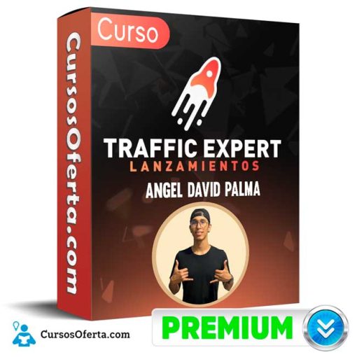 curso traffick expert lanzamientos angel david palma 651b15f0be5f3