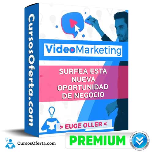 curso videomarketing euge oller 651aeb0671c95