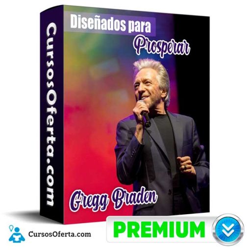 disenados para prosperar gregg braden 651b18b26c3b6