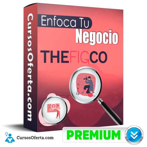 enfoca tu negocio thefigco 651cf9b2c5b97