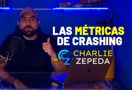 las metricas de crashing de charlie zepeda 651ae7cba9cf3